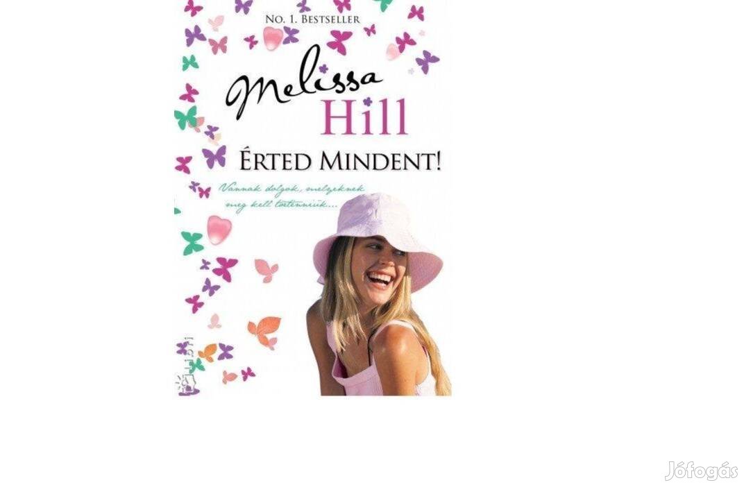 Érted mindent, Melissa Hill, újszerű, könnyű olvasmány