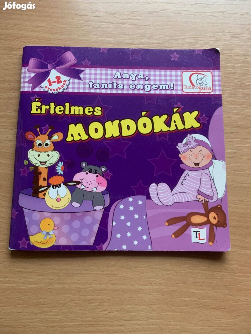 Értelmes mondókák- Anya taníts engem!