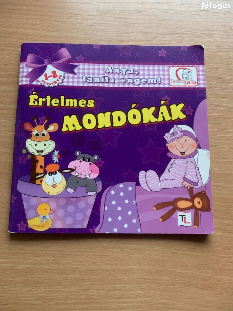 Értelmes mondókák- Anya taníts engem!