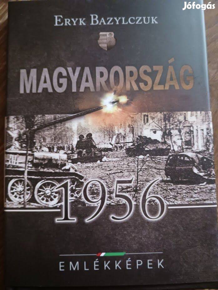 Eryk Bazylczuk: Magyarország 1956