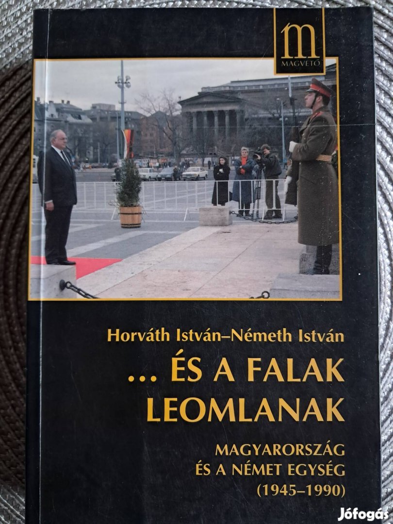 És A Falak Leomlanak Magyarország És A