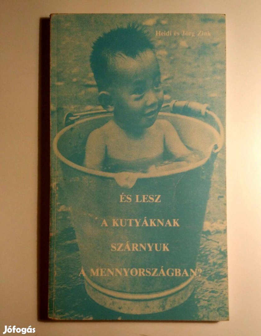 És Lesz a Kutyáknak Szárnyuk a Mennyországban? (1988) 8kép+tartalom