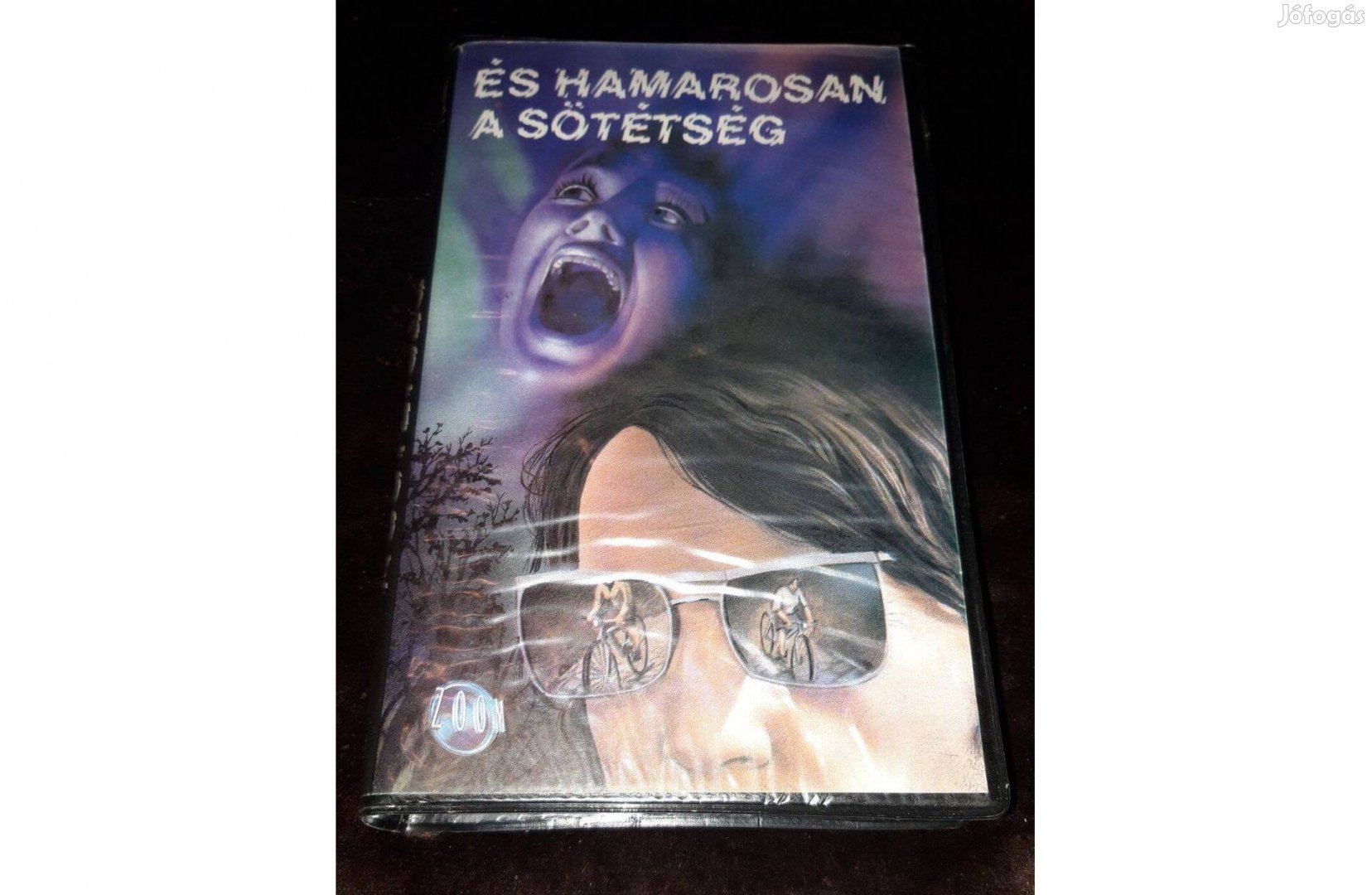 És hamarosan a sötétség Zoom VHS