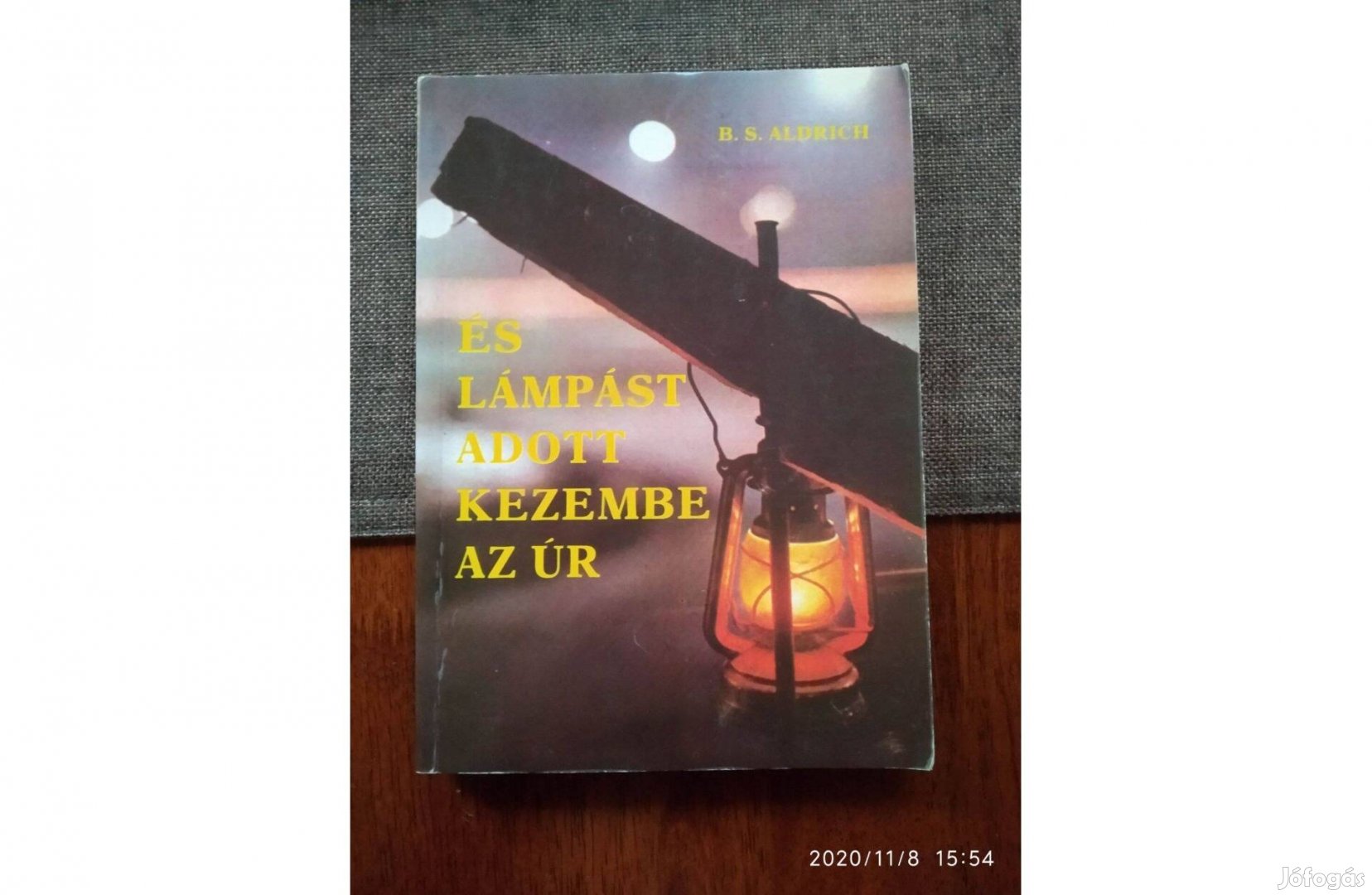 És lámpást adott kezembe az úr B. S. Aldrich