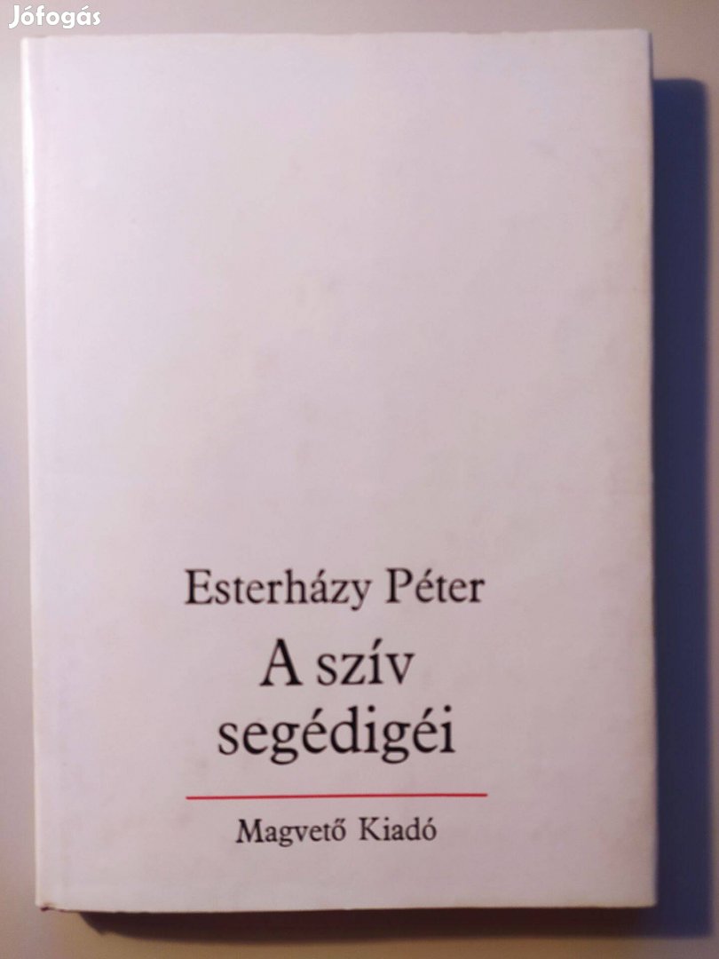 Esterházy Péter A szív segédigéi