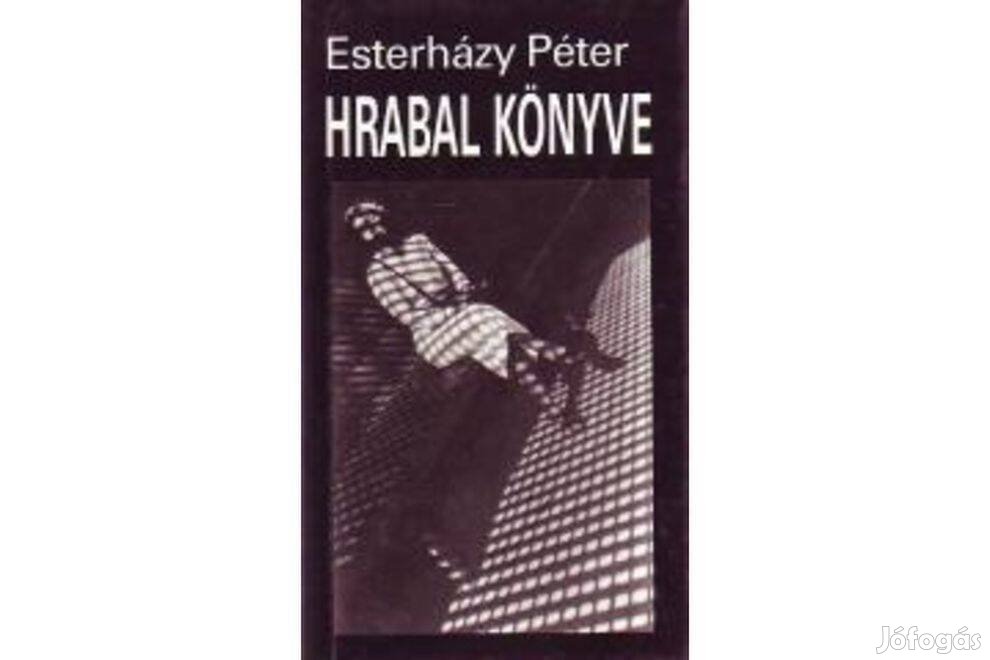 Esterházy Péter: Hrabal könyve