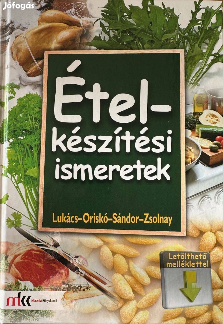 Ételkészítési ismeretek tankönyv szakács könyv KP-2270