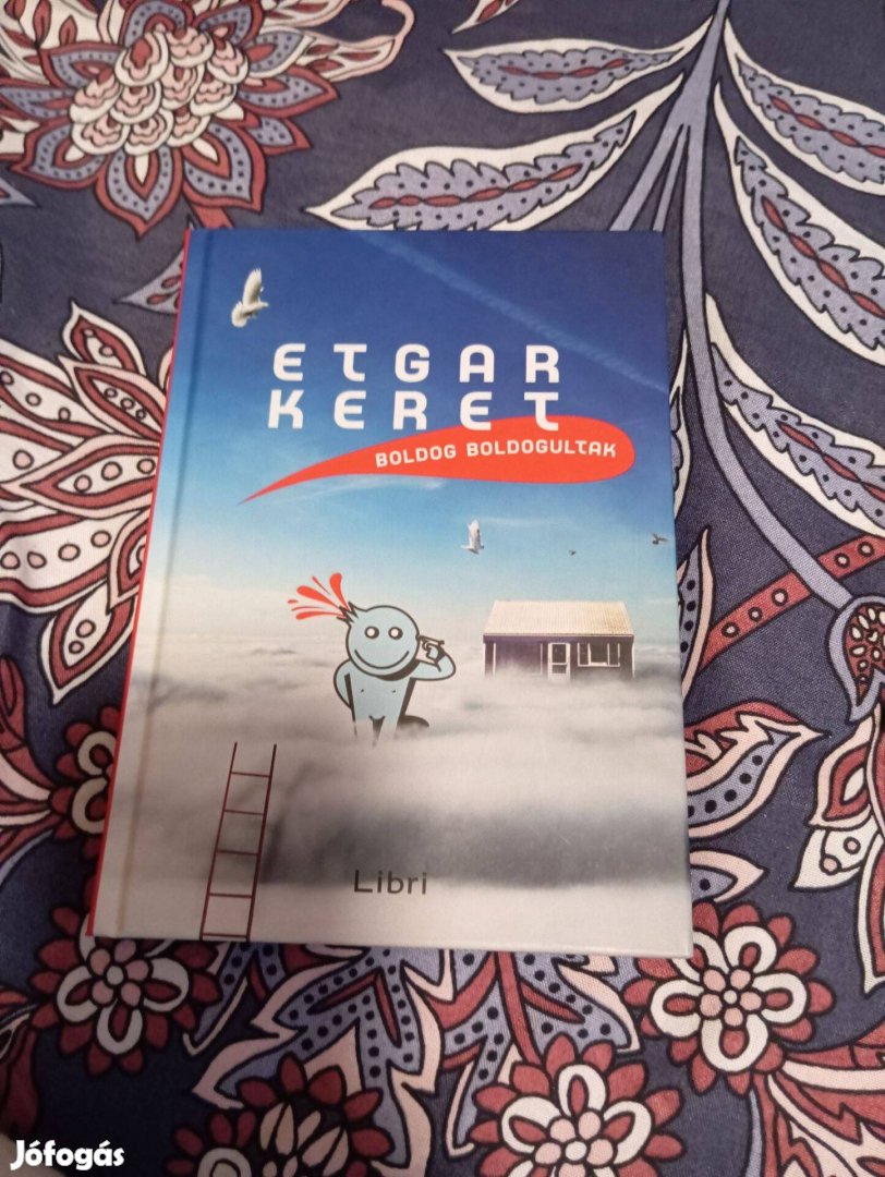 Etgar Keret: Boldog boldogultak