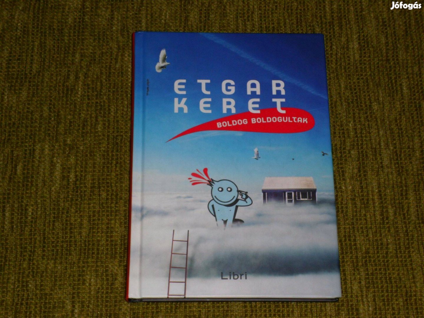 Etgar Keret: Boldog boldogultak. (halál, öngyilkosság)