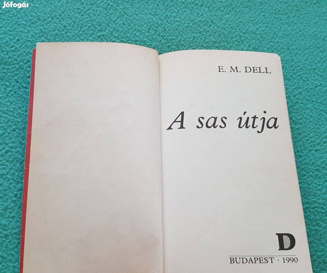 Ethel May Dell: A sas útja könyv (1990)