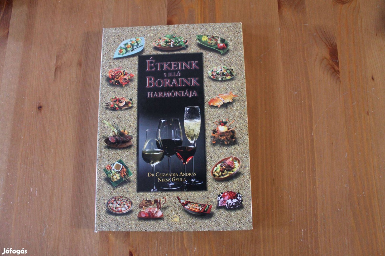 Étkeink s illő boraink harmóniája