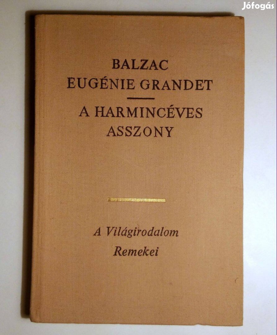 Eugénie Grandet/A Harmincéves Asszony (Balzac) 1977 (8kép+tartalom)