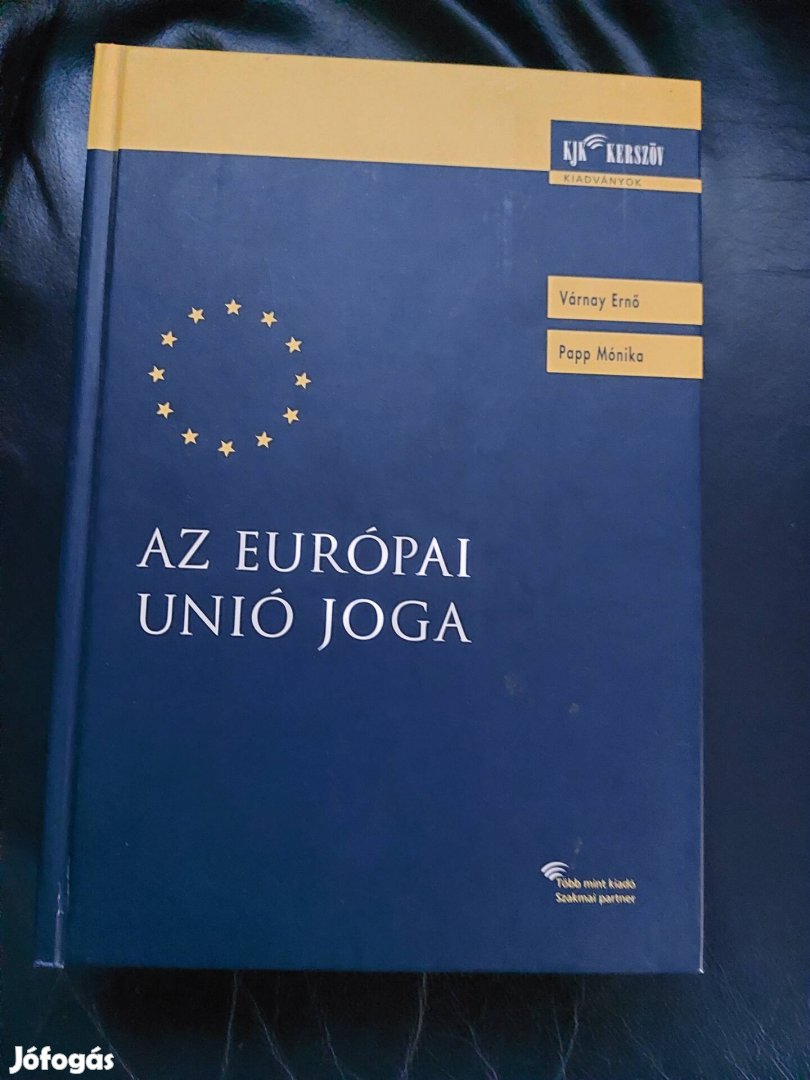 Európai unió joga cimű könyv eladó!