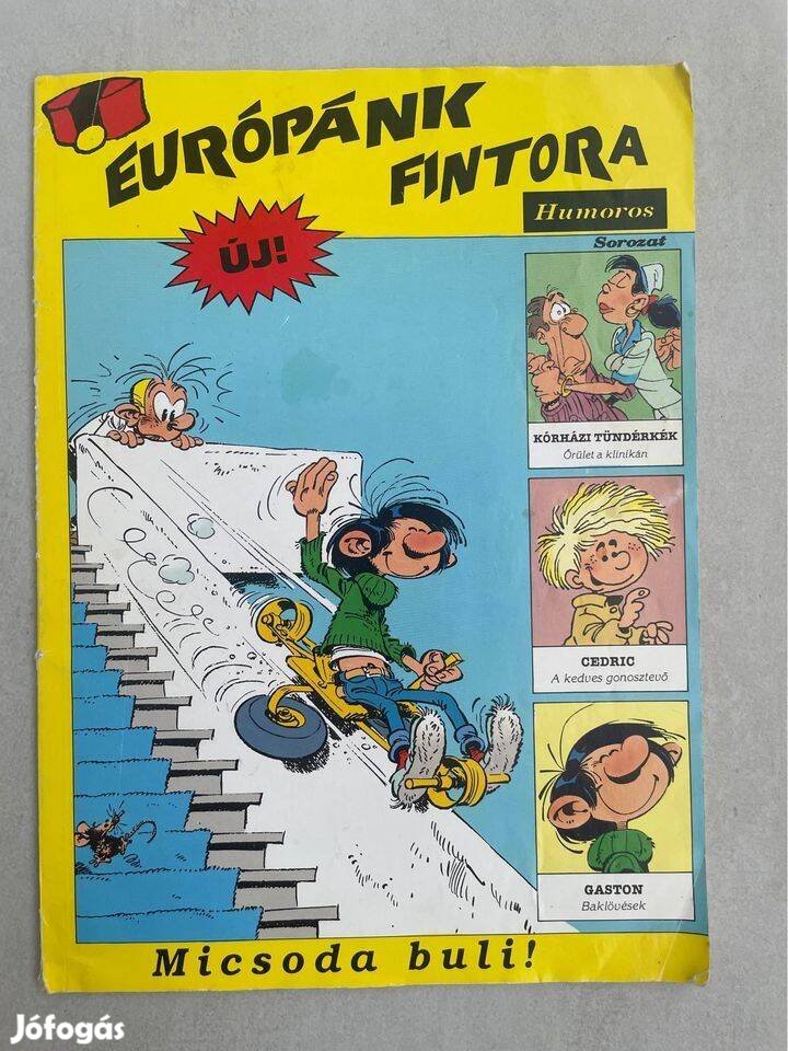 Európánk fintora - Micsoda buli! (André Franquin) képregény