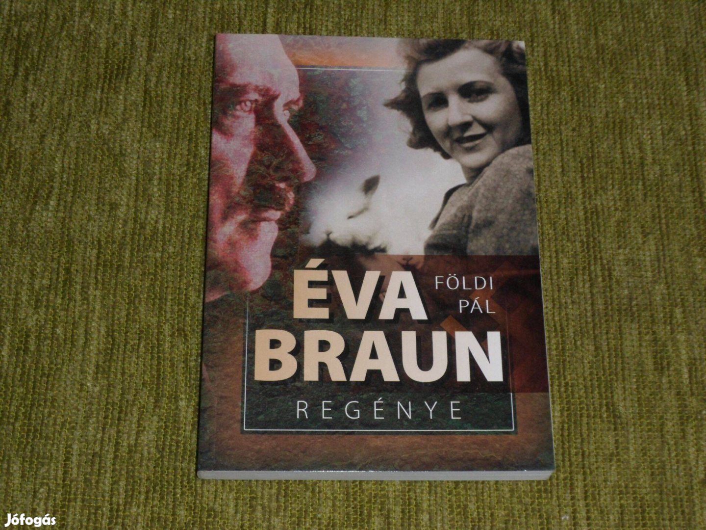 Éva Braun regénye - Frau Hitler - rövid és drámai eseményekkel teletűz