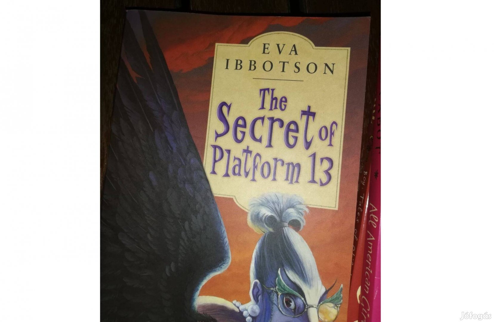 Eva Ibbotson - The secret of platform c. könyv 800 forintért eladó