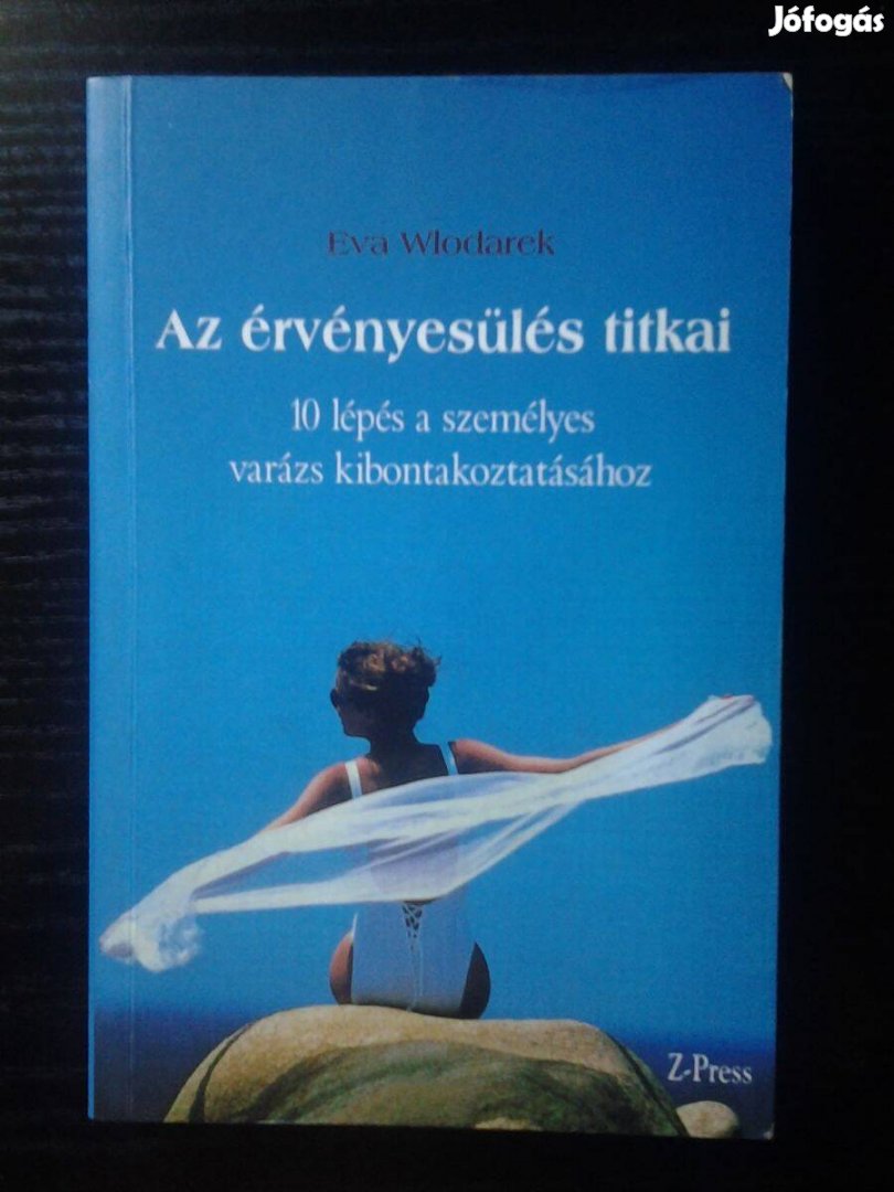 Eva Wlodarek Az érvényesülés titkai 10 lépés a személyes