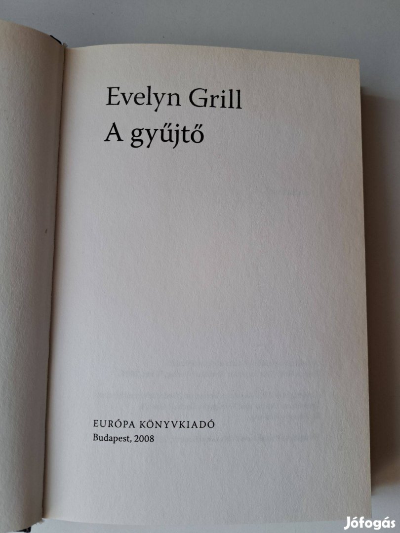 Evelyn Grill: A gyűjtő