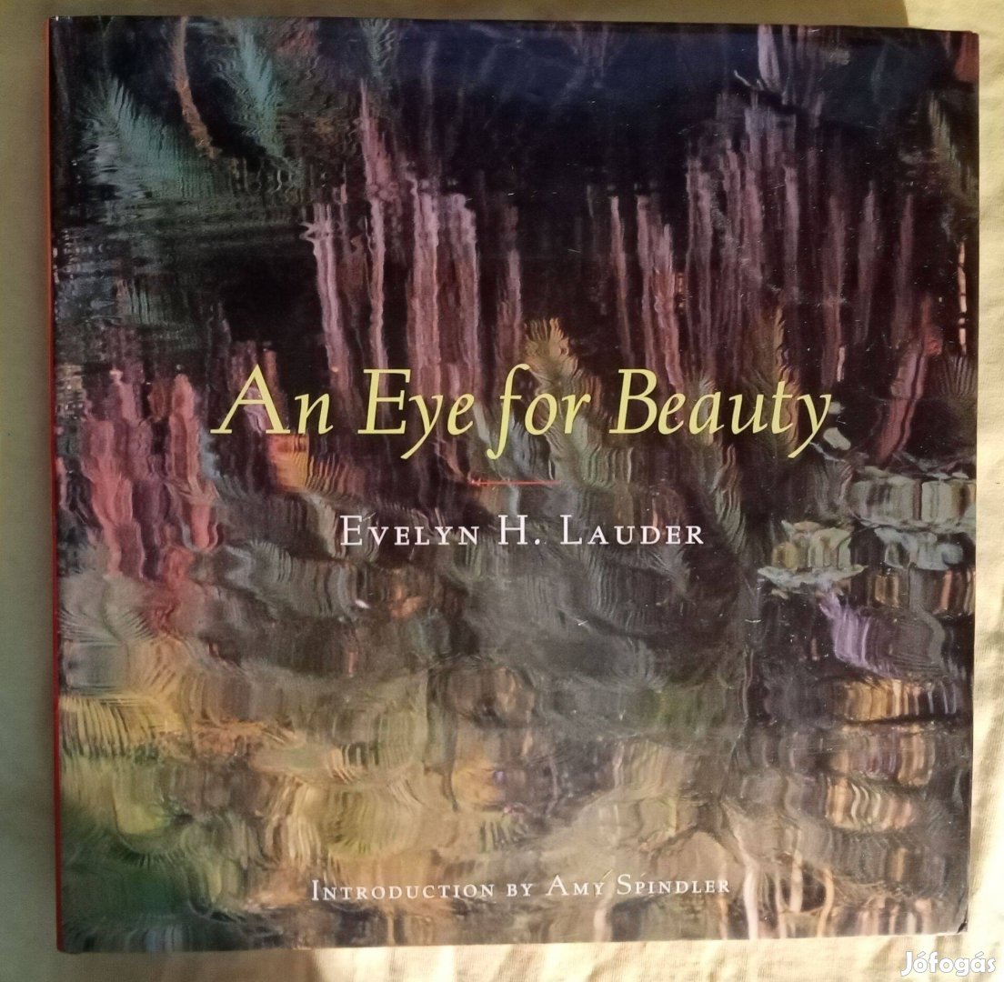 Evelyn H. Lauder: An Eye For Beauty. Album. Fotóművészet természet