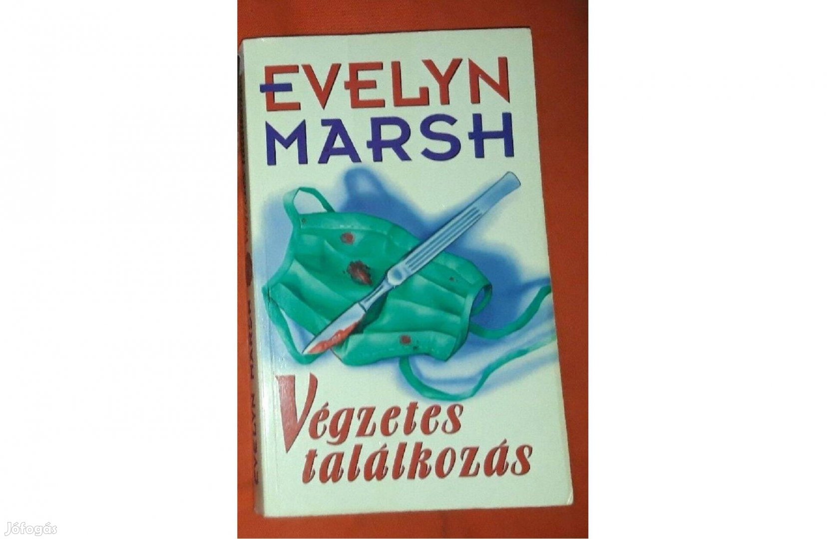 Evelyn Marsh:Végzetes találkozás,alig használt