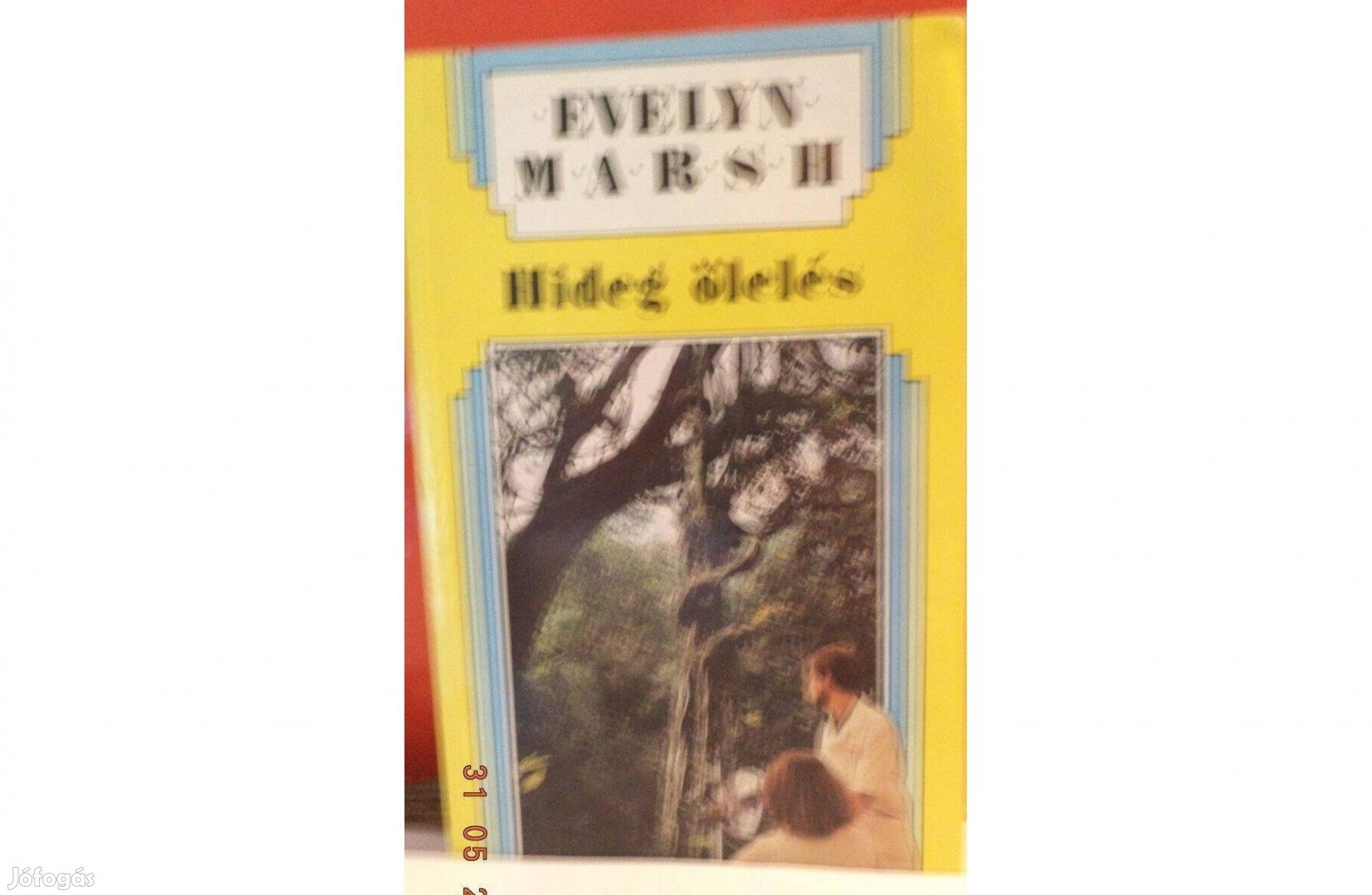 Evelyn Marsh: Hideg ölelés