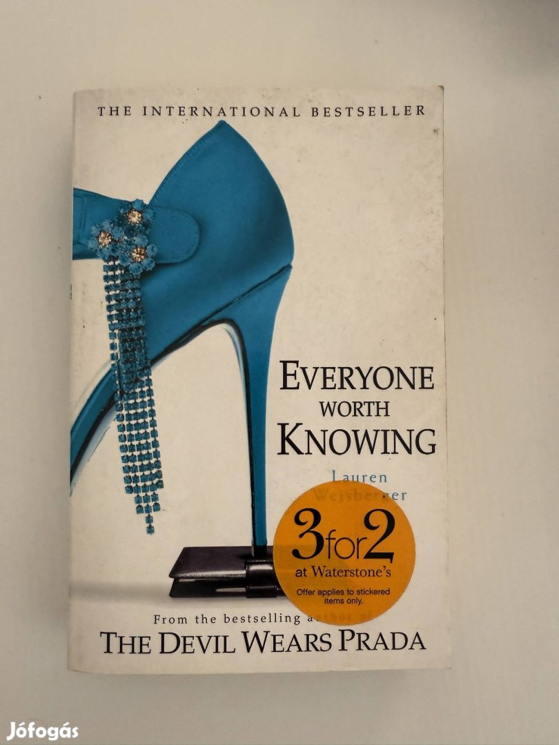 Everyone worth knowing - az Ördög Pradát visel írójától.