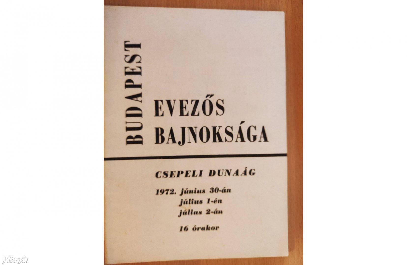 Evezős műsorfüzet 1972 - Csepeli Dunaág