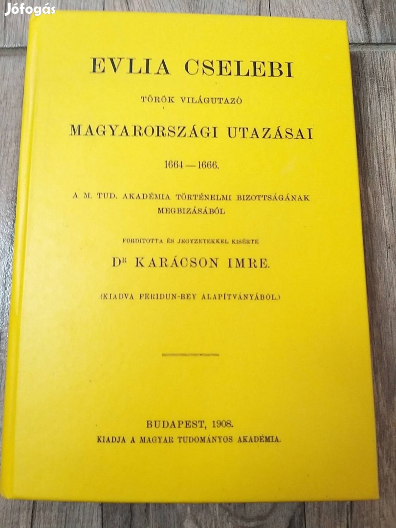 Evlia Cselebi török világutazó magyarországi utazásai I.-II.