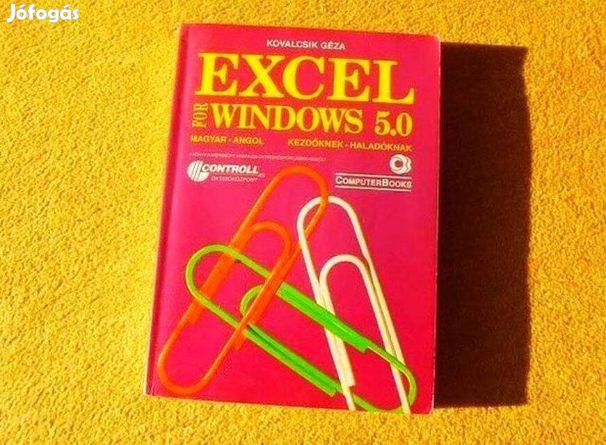 Excel for windows - Kovalcsik Géza - Könyv