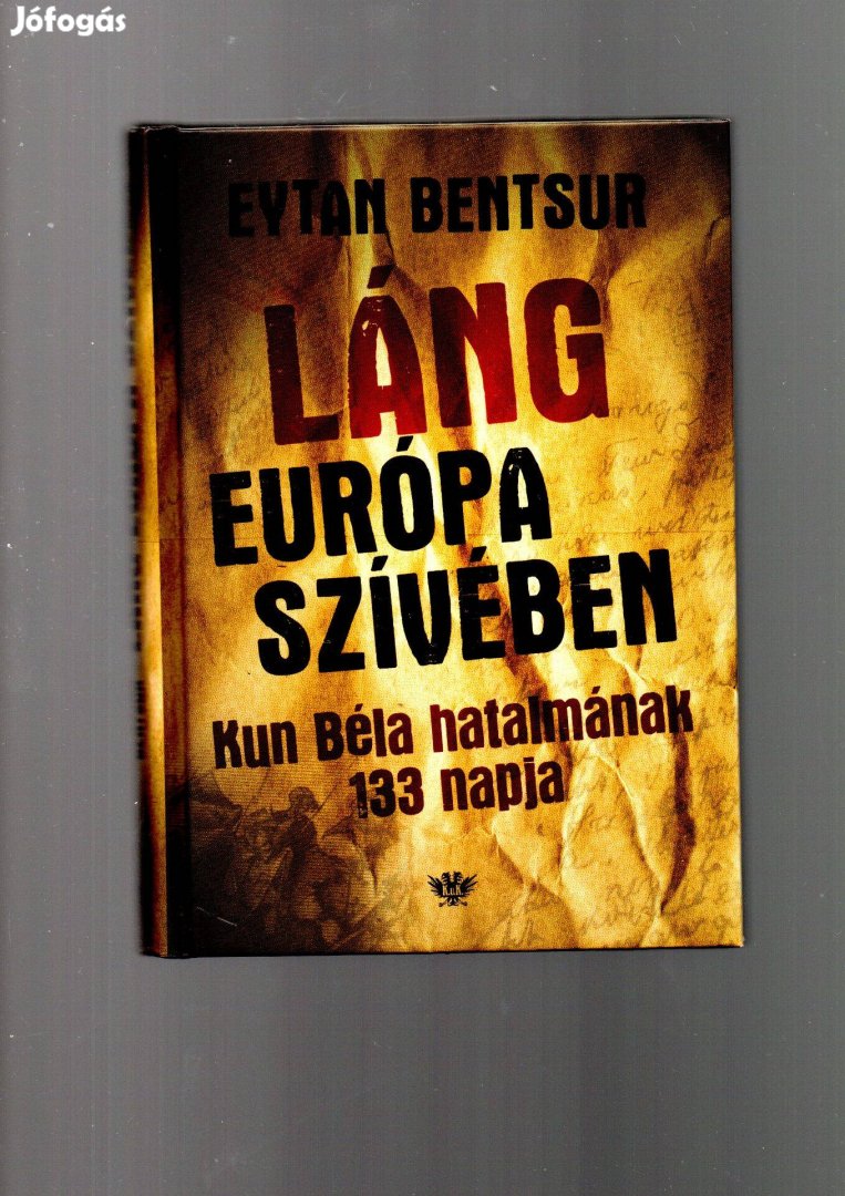 Eytan Bentsur: Láng Európa szívében - újszerű állapot