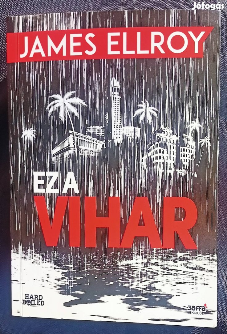 Ez a vihar James Ellroy