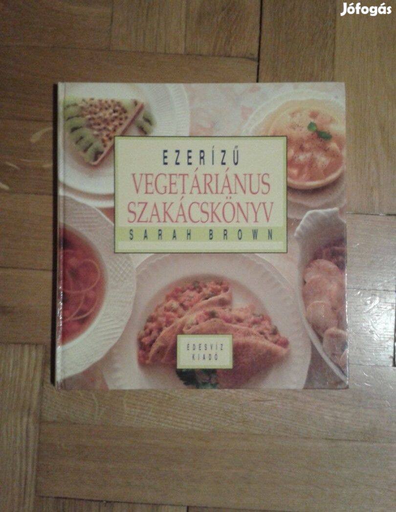 Ezerízű vegetariánus szakácskönyv