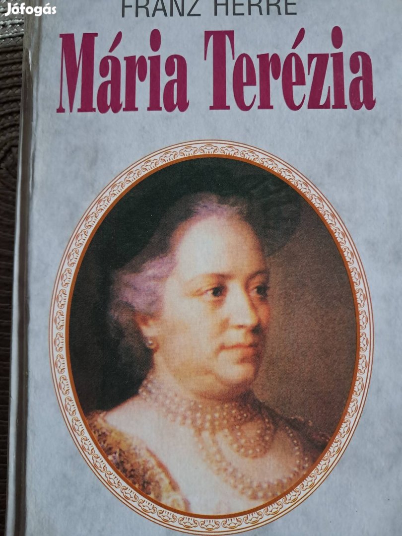 FRANZ Herre Mária Terézia 