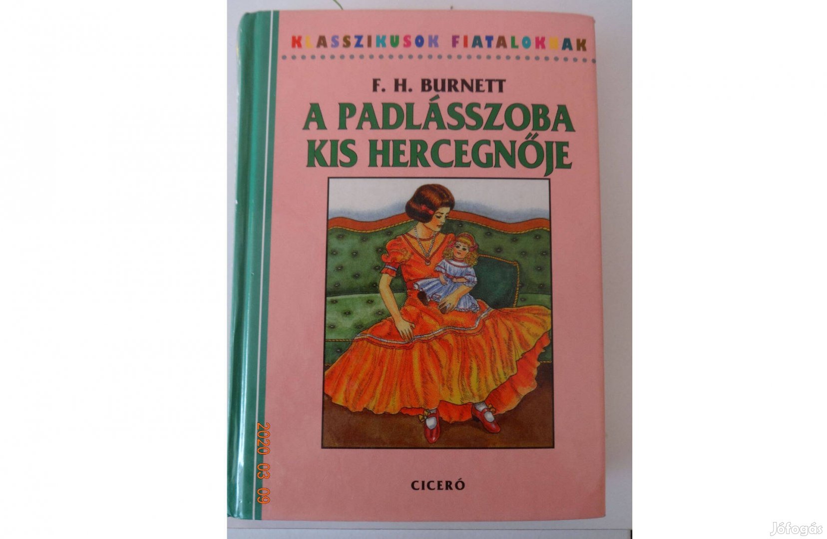 F.H. Burnett: A padlásszoba kis hercegnője - Rényi Krisztina rajzaiva