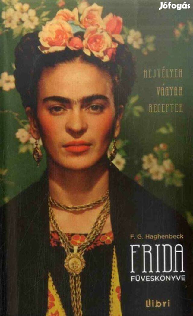 F. G. Haghenbeck: Frida füveskönyve