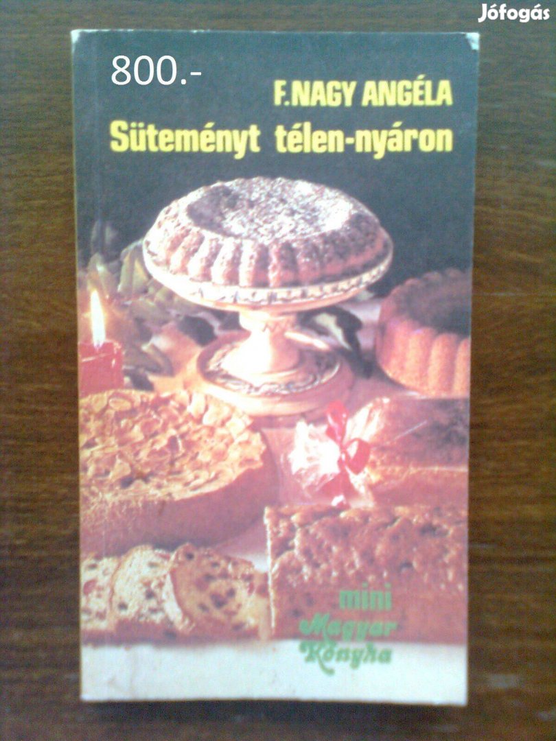 F. Nagy Angéla Süteményt télen-nyáron