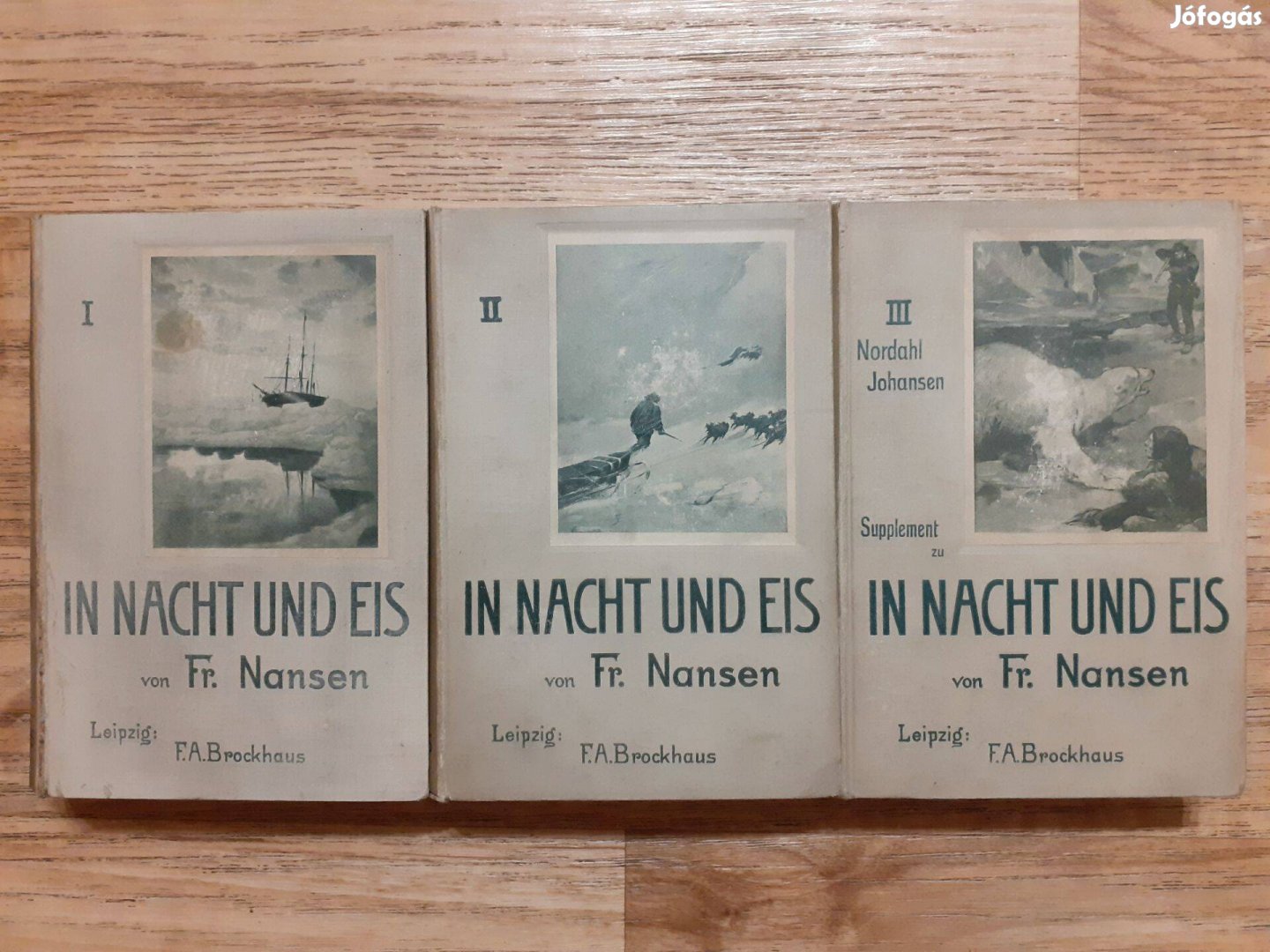 F. Nansen: In Nacht und Eis I-III. (Éjben és jégben, 1898)