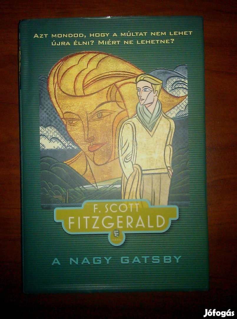 F. Scott Fitzgerald: A nagy Gatsby (Angol + magyar) új