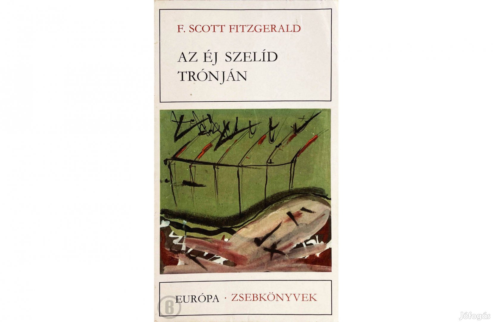 F. Scott Fitzgerald: Az éj szelíd trónján (Csak személyesen!)