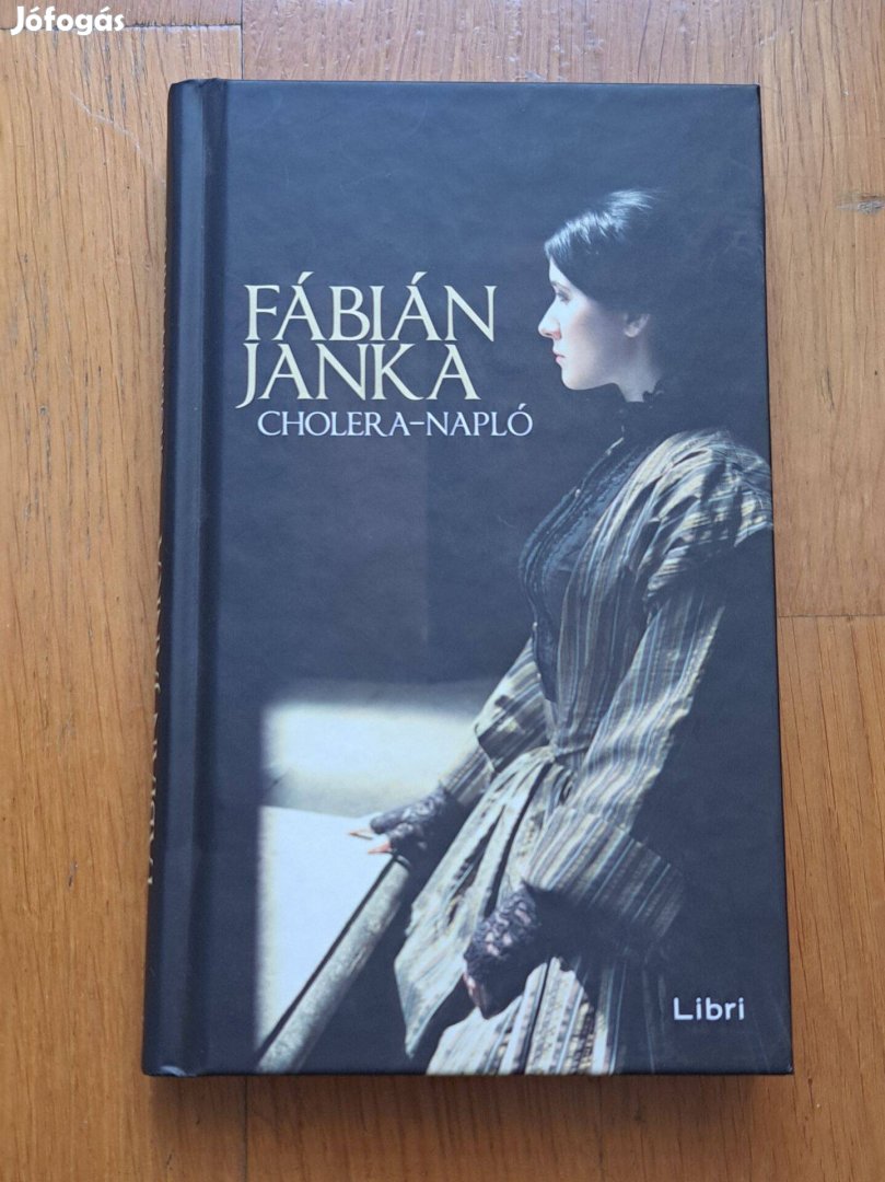 Fábián Janka: Cholera-napló