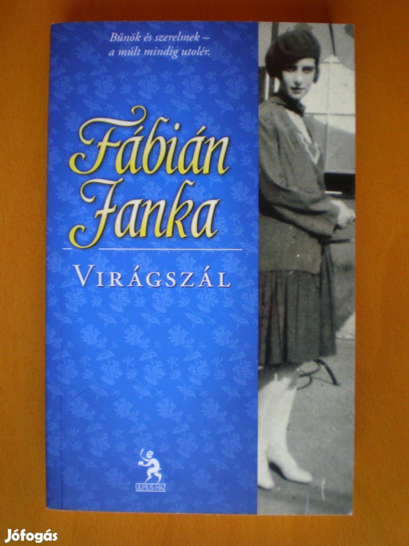 Fábián Janka: Virágszál - Megkímélt állapotú használt könyv!