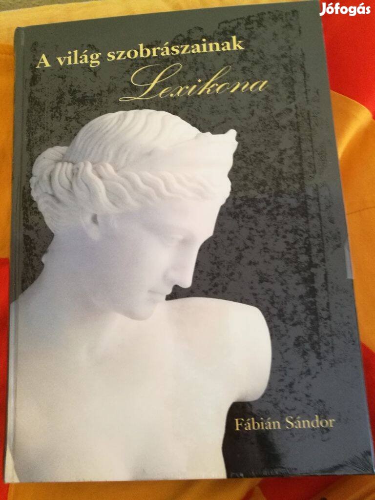 Fábián Sándor A világ szobrászainak lexikona