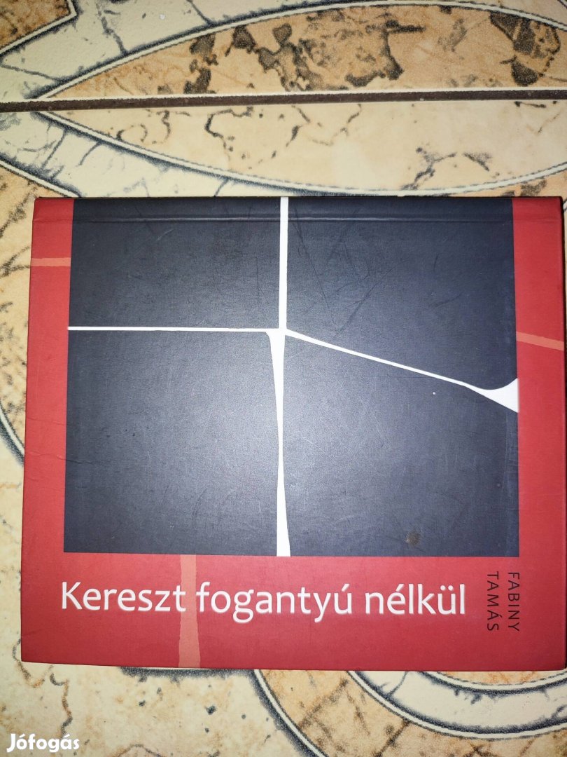 Fabiny Tamás Kereszt fogantyú nélkül