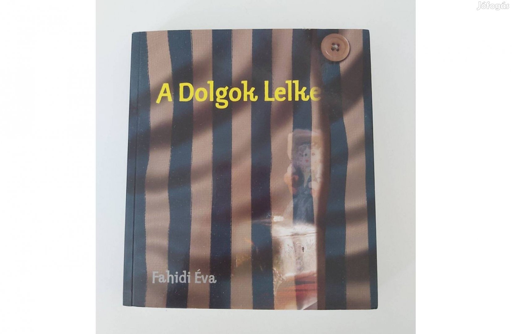 Fahidi Éva A Dolgok Lelke