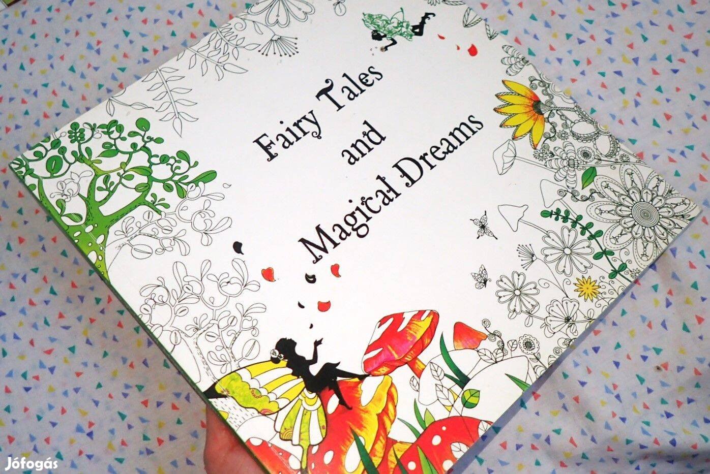 Fairy Tales and Magical Dreams felnőtt színező colouring book