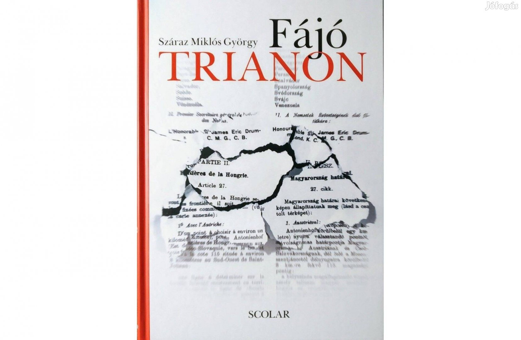 Fájó Trianon Száraz Miklós György