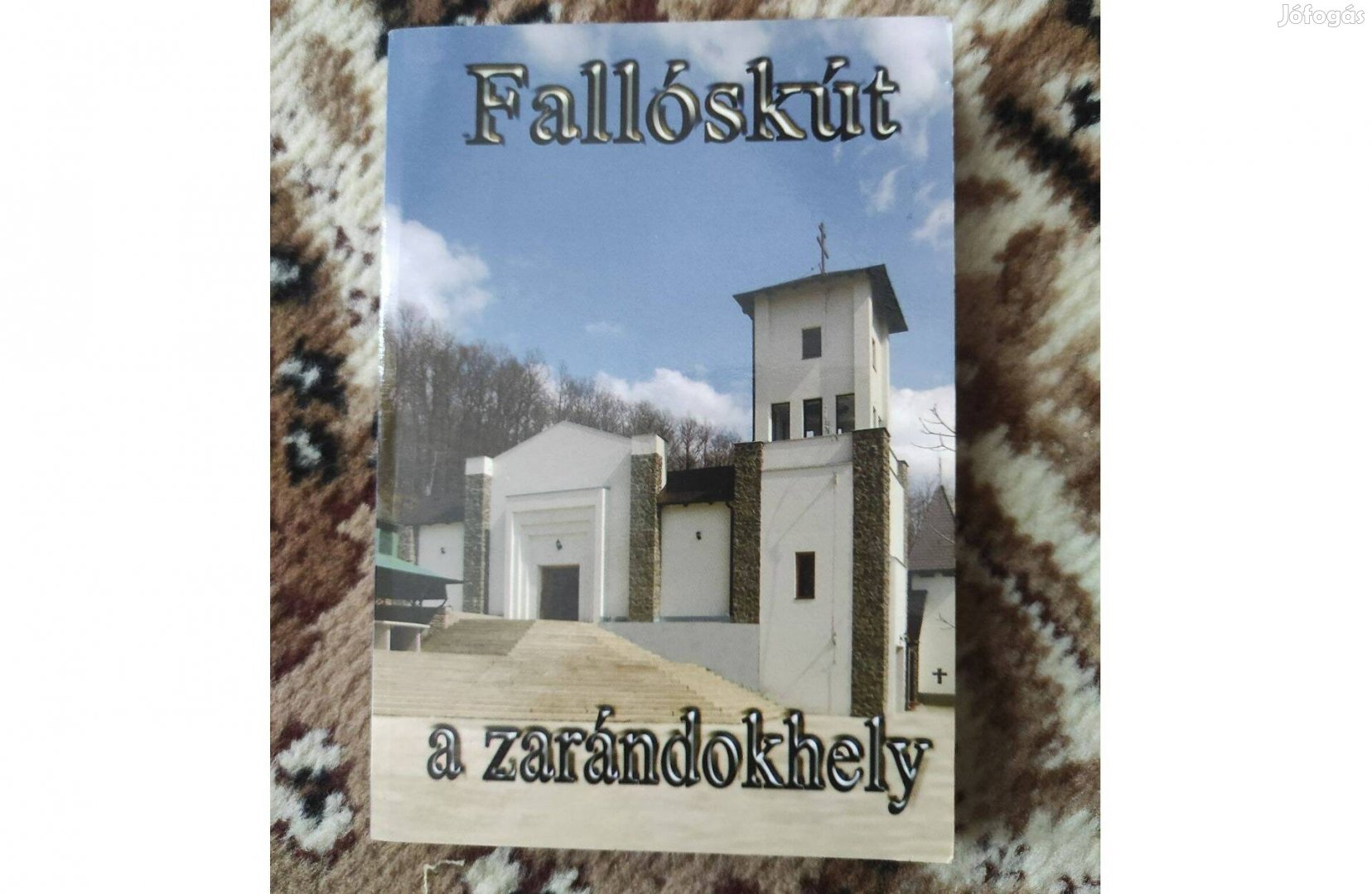 Fallóskút a zarándokhely