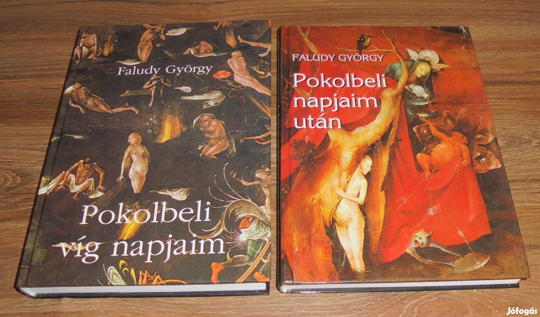 Faludy György Pokolbeli víg napjaim + Pokolbeli napjaim után