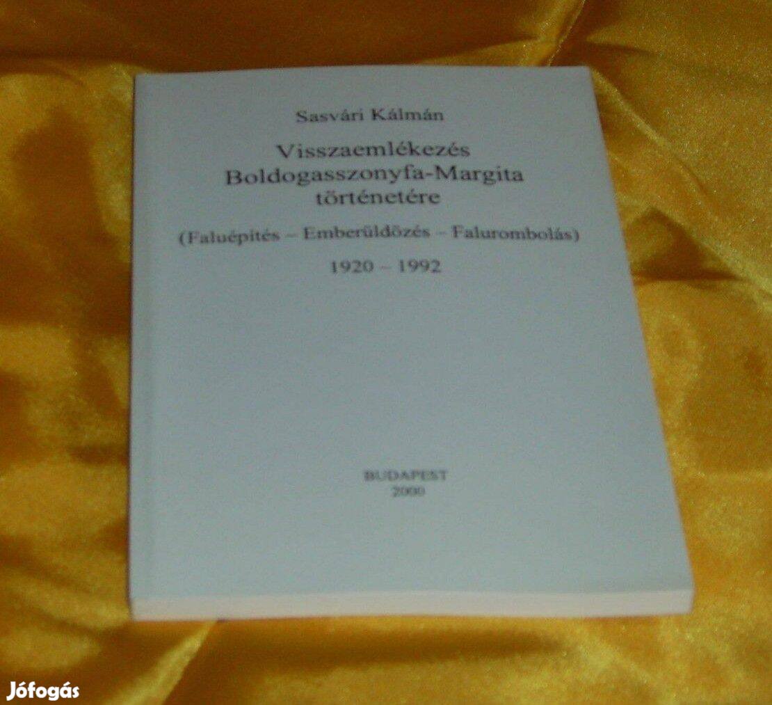 Faluépítés, falurombolás, egy sváb falu - Margita története, új