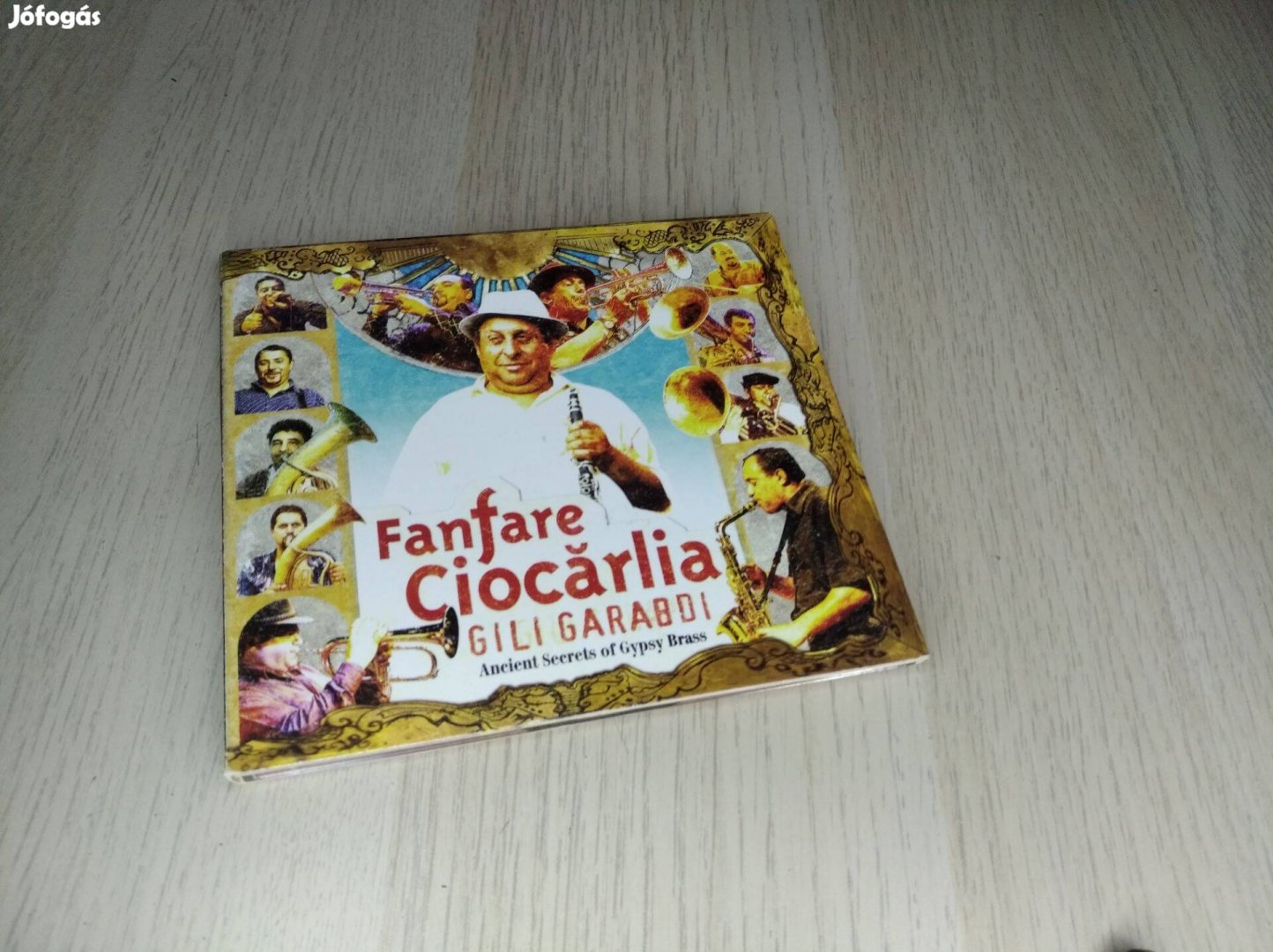 Fanfare Ciocrlia - Gili Garabdi - Ancient Secrets Of Gypsy